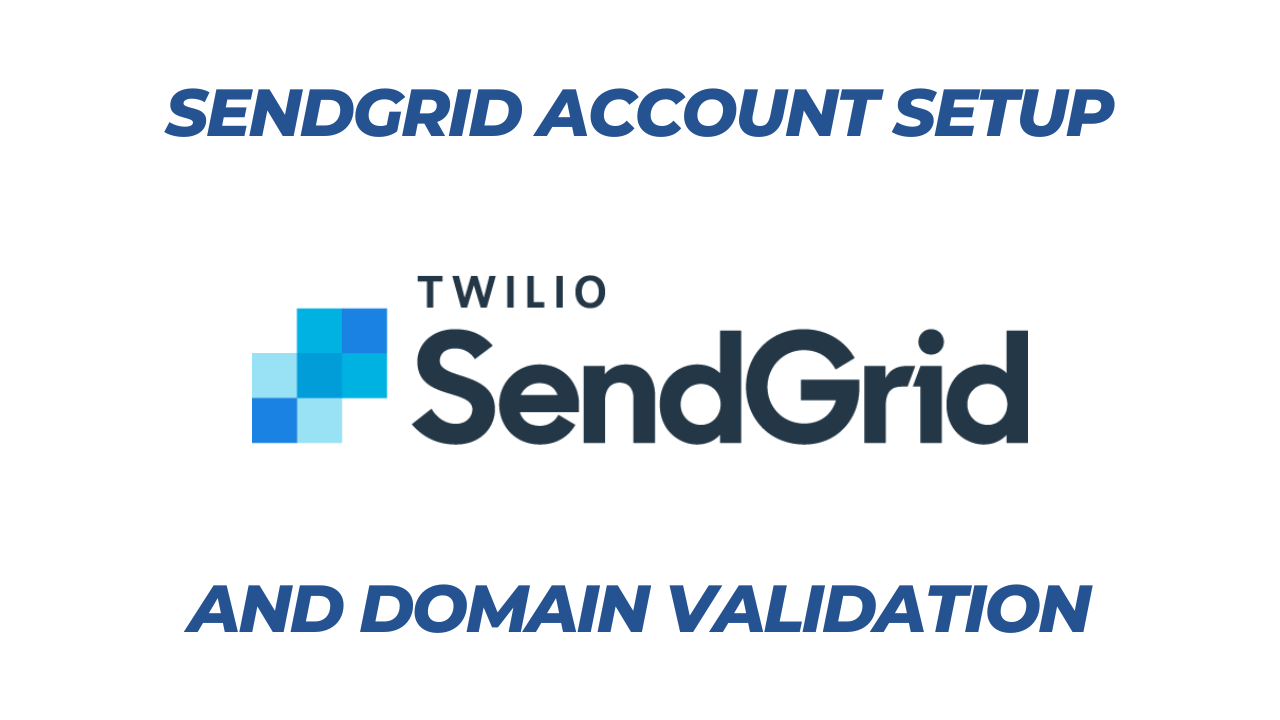 SendGrid Account Setup and Domain Verification with Azure DNS