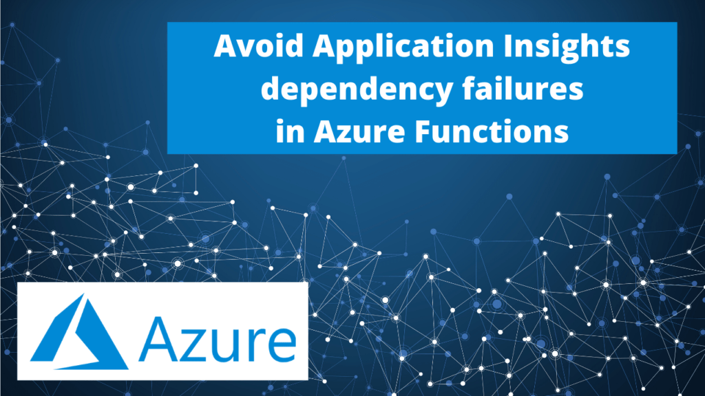 Azure Functions telemetry dependency failures