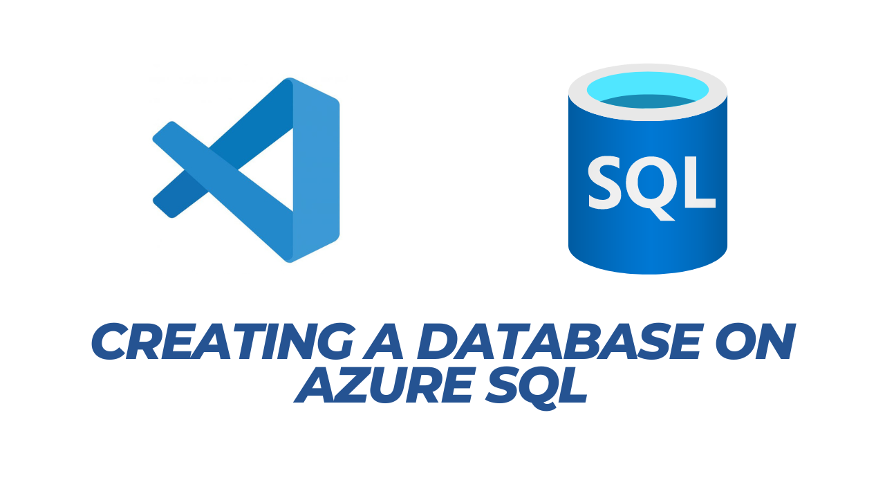 Create An Azure SQL Datbase 